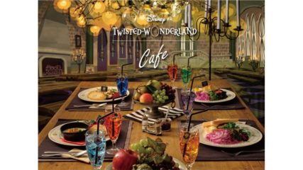 ツイステカフェが名古屋パルコで開催!『ディズニー ツイステッドワンダーランド』OH MY CAFE
